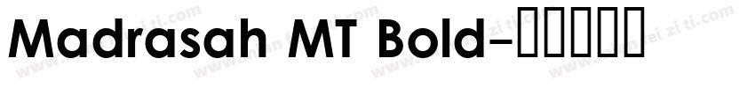 Madrasah MT Bold字体转换